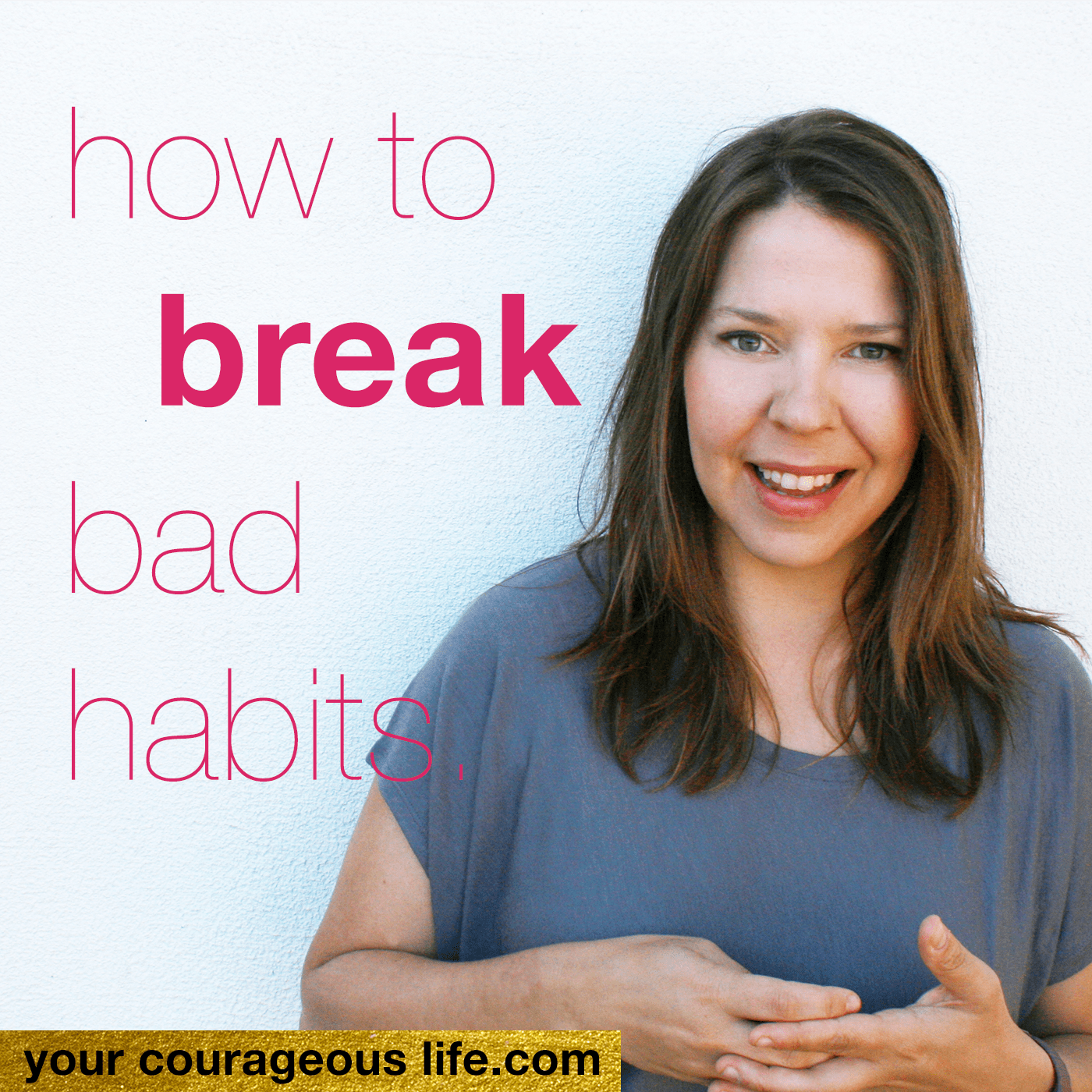 Habits